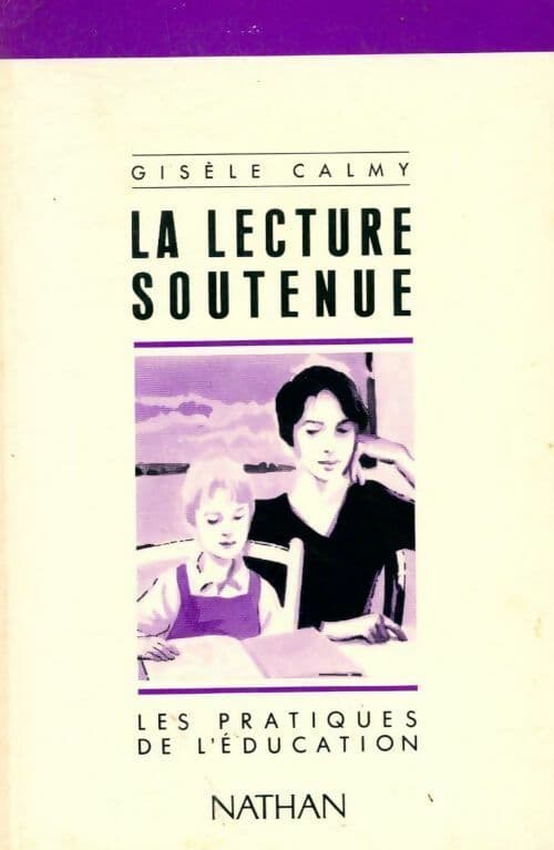 La lecture soutenue - Gisèle Calmy