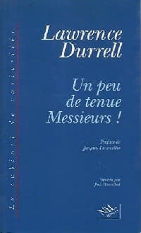 Un peu de tenue, Messieurs ! - Lawrence Durrell